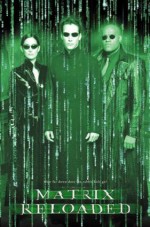 The Matrix Reloaded